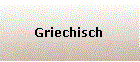 Griechisch